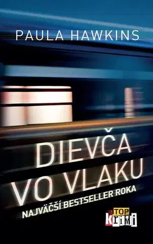 Detektívky, trilery, horory Dievča vo vlaku - Paula Hawkins,Patrick Frank