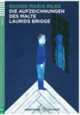 Cudzojazyčná literatúra Die Aufzeichnungen DES Malte Laurids Brigge - Rainer Maria Rilke