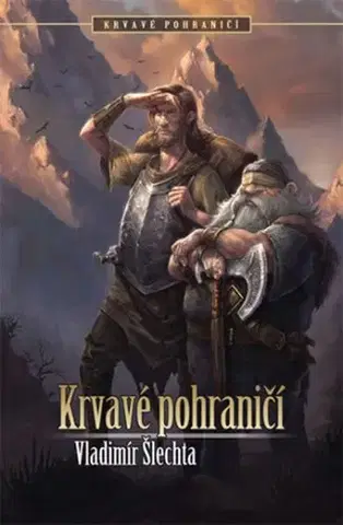 Sci-fi a fantasy Krvavé pohraničí - Vladimír Šlechta