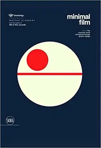 Film, hudba Minimal Film - The Universe of Cinema Reinterpreted Graphically - Matteo Civaschi