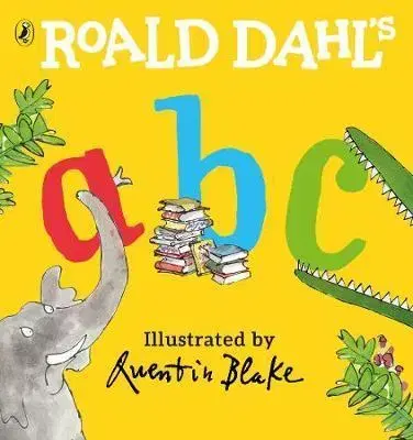 V cudzom jazyku Roald Dahl's ABC - Roald Dahl,Quentin Blake