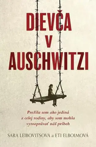 Historické romány Dievča v Auschwitzi - Eti Elboim a Sara Leibovits