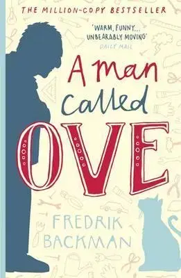 Cudzojazyčná literatúra A Man Called Ove - Fredrik Backman