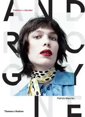 Dizajn, úžitkové umenie, móda Androgyne - Patrick Mauries