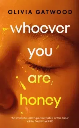 Svetová beletria Whoever You Are, Honey - Olivia Gatwood