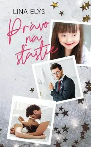 Romantická beletria Právo na šťastie - Lina Elys