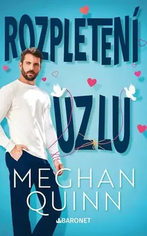 Romantická beletria Rozpletení uzlu - Meghan Quinn,Jana Rajnyšová