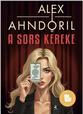 Detektívky, trilery, horory A sors kereke - Alexander Ahndoril