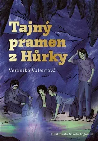 Detektívky, trilery, horory Tajný pramen z Hůrky - Veronika Valentová