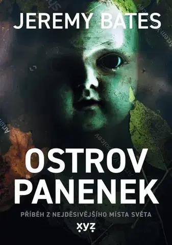 Detektívky, trilery, horory Ostrov panenek - Jeremy Bates