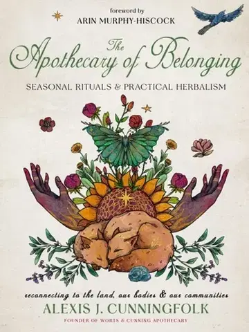 Mágia a okultizmus The Apothecary of Belonging - Alexis J. Cunningfolk