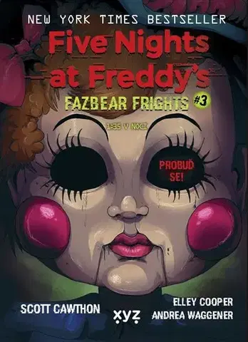 Fantasy, upíri Five Nights at Freddy's - Fazbear Frights 3 : 1:35 v noci - Scott Cawthon,Michaela Karavarakis