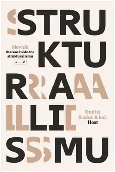 Literárna veda, jazykoveda Slovník literárněvědného strukturalismu - Ondřej Sládek