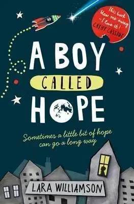 V cudzom jazyku A Boy Called Hope - Williamson Lara