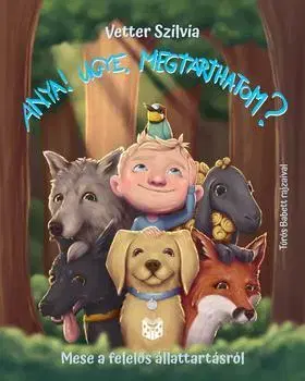 Rozprávky Anya! Ugye megtarthatom? - Szilvia Vetter