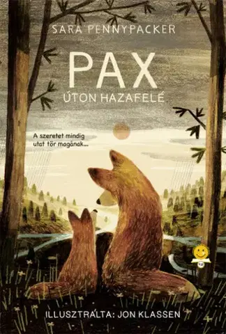 Rozprávky Pax úton hazafelé - Sara Pennypacker,Vanda Sárai