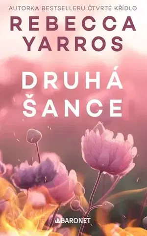 Romantická beletria Druhá šance - Dědictví 2 - Rebecca Yarros,Jana Rajnyšová