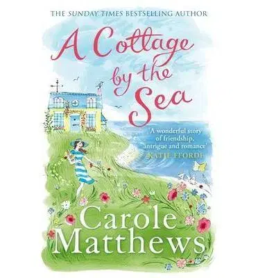 Cudzojazyčná literatúra A Cottage by the Sea - Carole Matthews
