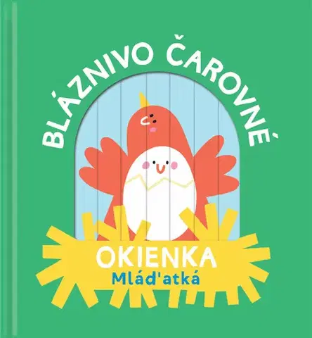 Leporelá, krabičky, puzzle knihy Bláznivo čarovné okienka: Mláďatká