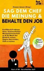 Psychológia, etika Sag dem Chef die Meinung & behalte den Job - Simone Janson