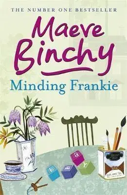 Cudzojazyčná literatúra Minding Frankie - Maeve Binchy