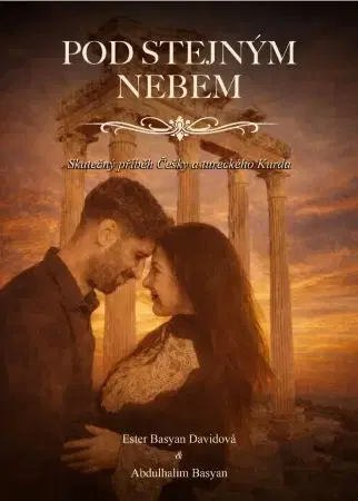 Skutočné príbehy Pod stejným nebem - Ester Basyan Davidová,Abdulhalim Basyan