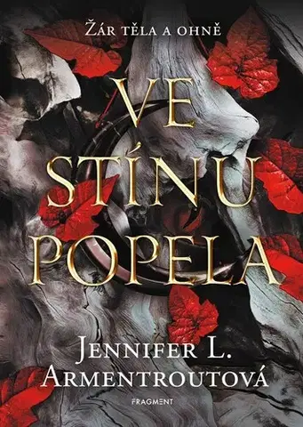 Sci-fi a fantasy Ve stínu popela - Jennifer L. Armentrout,Zdík Dušek