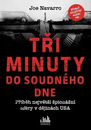 Skutočné príbehy Tři minuty do soudného dne - Joe Navarro