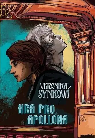 Romantická beletria Hra pro Apollóna - Veronika Synková
