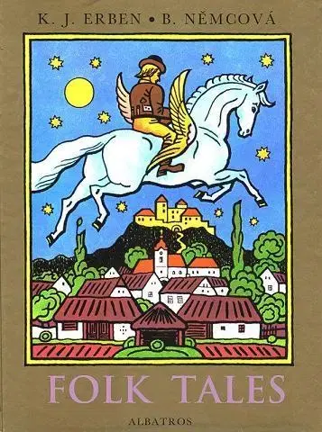V cudzom jazyku Folk Tales - Karel Jaromír Erben,Božena Němcová