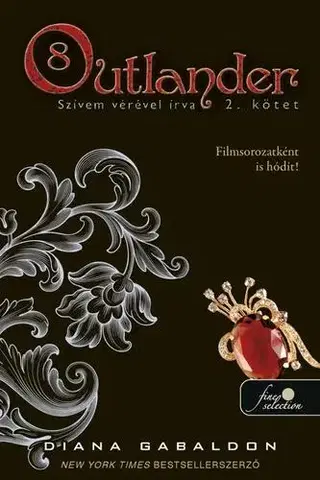 Historické romány Outlander 8/2-Szívem vérével írva - keménytáblás - Diana Gabaldon,Yvette Ruzsicska