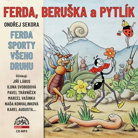 Pre deti a mládež SUPRAPHON a.s. Ferda, Beruška a Pytlík & Ferda sporty všeho druhu