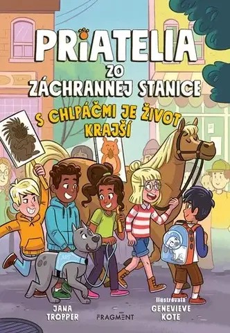 Rozprávky Priatelia zo záchrannej stanice 2 - S chlpáčmi je život krajší - Gina Loveless,Genevieve Kote,Ivana Mejia