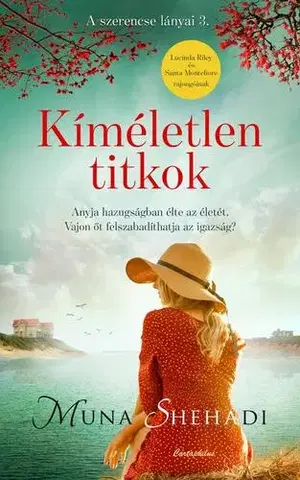 Romantická beletria A szerencse lányai 3: Kíméletlen titkok - Muna Shehadi