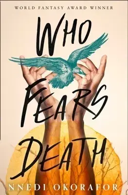 Cudzojazyčná literatúra Who Fears Death - Nnedi Okorafor