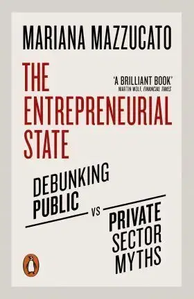 Ekonómia, Ekonomika The Entrepreneurial State - Mariana Mazzucato