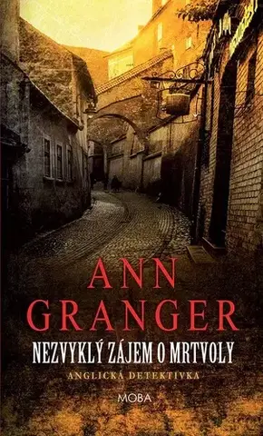 Detektívky, trilery, horory Nezvyklý zájem o mrtvoly - Ann Granger