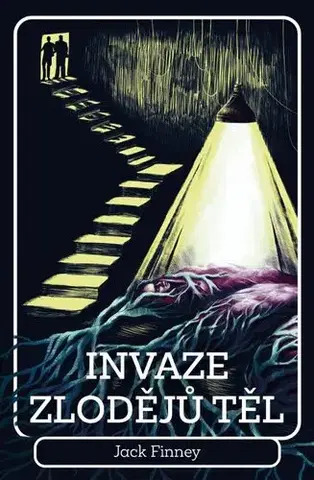 Detektívky, trilery, horory Invaze zlodějů těl - Jack Finney