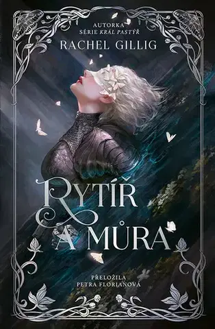 Sci-fi a fantasy Rytíř a můra - Rachel Gillig