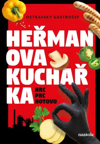 Kuchárky - ostatné Heřmanova kuchařka - hrc, prc, hotovo! - Ivana Auingerová