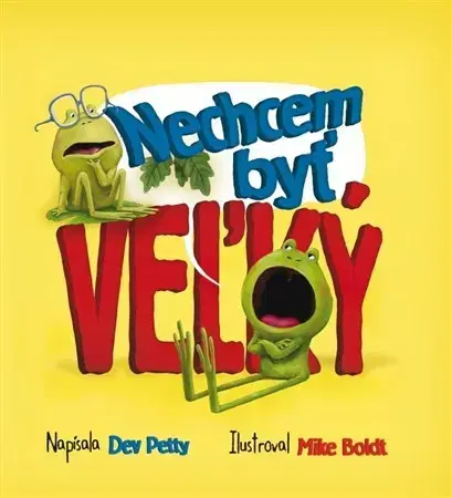 Rozprávky Nechcem byť veľký - Dev Petty