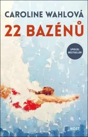 Svetová beletria 22 bazénů - Caroline Wahl,Viktórie Hanišová