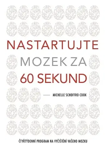 Rozvoj osobnosti Nastartujte mozek za 60 sekund - Michelle