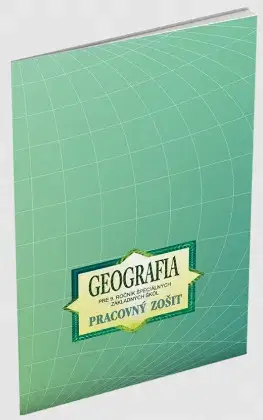 Učebnice pre ZŠ - ostatné Geografia pre 9. ročník špeciálnych základných škôl - pracovný zošit - Kvetoslava Mojtová