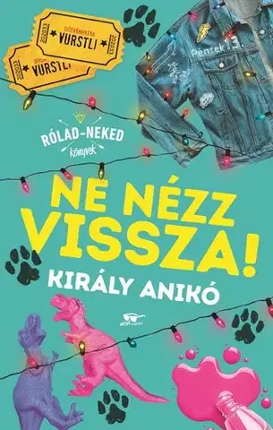 Young adults Ne nézz vissza! - Anikó Király