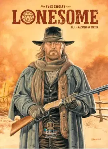 Komiksy Lonesome 1: Kazatelova stezka - Swolfs Yves