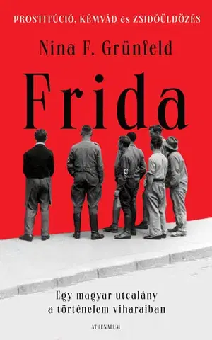 Biografie - ostatné Frida - Nina F. Grünfeld