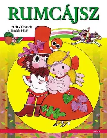 Rozprávky Rumcájsz - Václav Čtvrtek,Radek Pilař