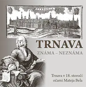 Encyklopédie, obrazové publikácie Trnava známa – neznáma