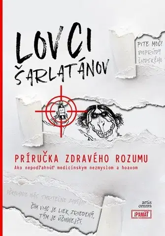 Zdravie, životný štýl Lovci šarlatánov: Príručka zdravého rozumu - Roland Oravský a kolektív